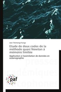 Étude de deux codes de la méthode quasi Newton à mémoire limitée - aApplication à l'assimilation de données en océanographie