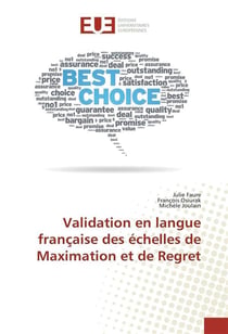 Validation en langue francaise des echelles de maximation et de regret