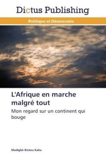 L'afrique en marche malgré tout