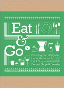 Eat & go 2. branding and design for cafés, restaurants, drink shops, dessert shops & bakeries