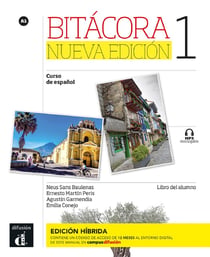 Bitácora 1 : espagnol - livre de l'élève - A1