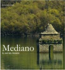 Mediano, el ojo del pasado