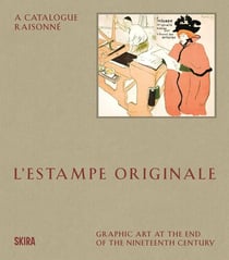 L'estampe originale : A catalogue raisonné