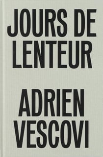 Jours de lenteur