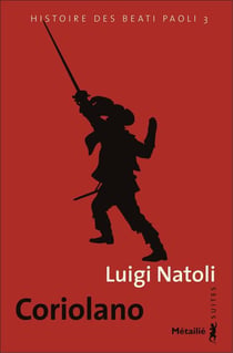 Histoire des Beati Paoli Tome 3 : Coriolano