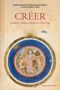 Créer - créateurs, créations, créatures au Moyen Age