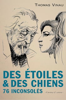 Des étoiles et des chiens - 76 inconsolés