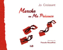 Marche en ma présence