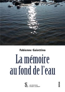 La memoire au fond de l eau