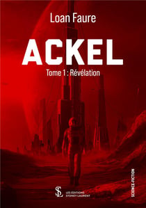 Ackel  tome 1 : revelation