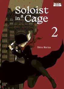 Soloist in a cage Tome 2
