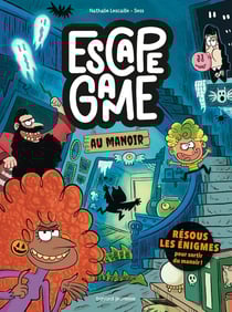 Escape game Tome 1 : Au manoir