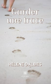 Garder une trace
