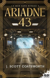 Ariadne 43 Tome 3 : La mer sans rivage