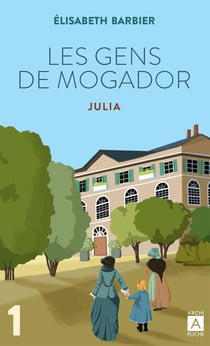 Les gens de Mogador Tome 1 : Julia Tome 1