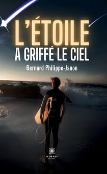L'étoile a griffé le ciel