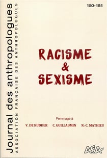 Journal des anthropologues, n° 150-151/2017 : Racisme & sexisme