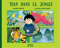 Tian dans la jungle