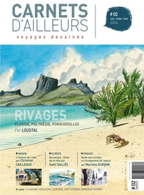 Carnets d'ailleurs, voyages dessinés n.2 : Juin/Juillet/Août 2024