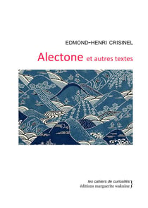 Alectone et autres textes