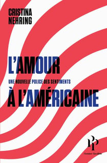 L'amour à l'américaine - une nouvelle police des sentiments