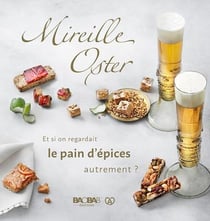 Et si on regardait le pain d'épices autrement?
