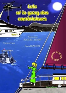 Lola et le gang des cambrioleurs Tome 1