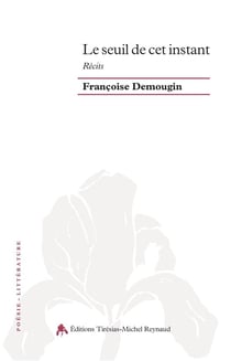 Le seuil de cet instant