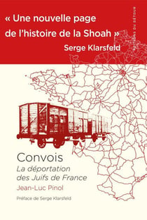 Convois - la déportation des Juifs de France