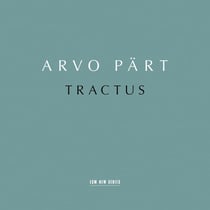 Arvo Pärt: Tractus