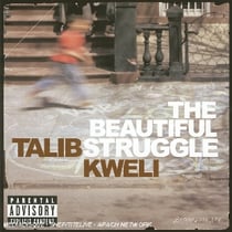 The beautiful struggle