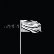 Guilty of everything