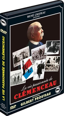 La Vie passionnée de Clémenceau