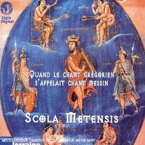 Quand le chant grégorien s'appelait chant messin