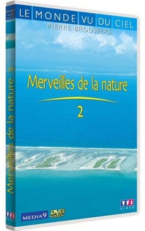 Le Monde vu du ciel - Merveilles de la nature 2
