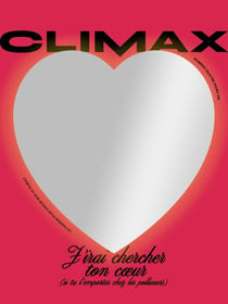 Climax : J'irai chercher ton coeur
