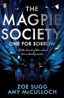 THE MAGPIE SOCIETY - ONE FOR SORROW