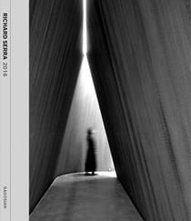 Richard Serra 2016 /anglais