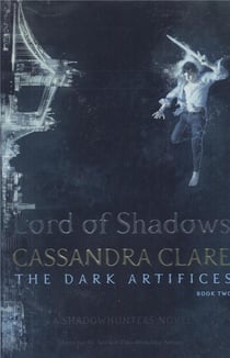 Lord of shadows Tome 2 - the dark artificies