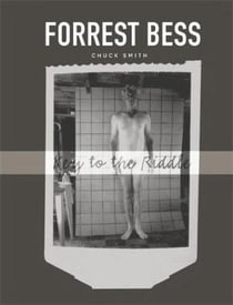 Forrest bess: key to the riddle