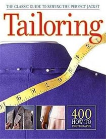 Tailoring the classic guide to sewing the perfect jacket