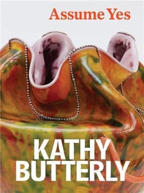Kathy Butterly : Assume Yes
