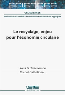 Le recyclage, enjeu pour l'économie circulaire