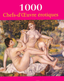 1000 chefs-d'oeuvre érotique