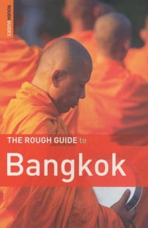 ROUGH GUIDES : BANGKOK - 5TH EDITION