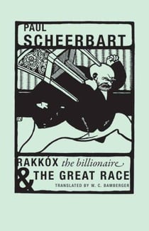 Paul scheerbart rakkox the billionaire & the great race