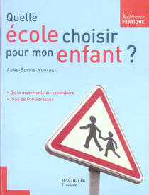 Quelle ecole choisir pour mon enfant ?