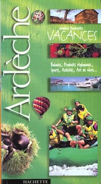 Guides vacances - ardeche