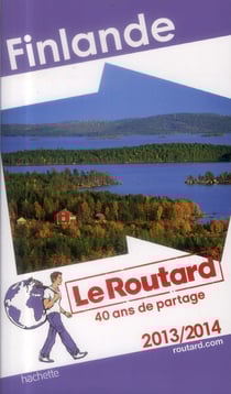 Guide du routard - finlande (édition 2013/2014)