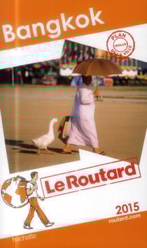 Guide du routard - bangkok 2015